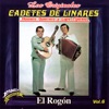 Los Cadetes de Linares - Que Seas Dichosa