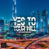 Yes to Your Will - Single