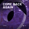 Come Back Again - Single