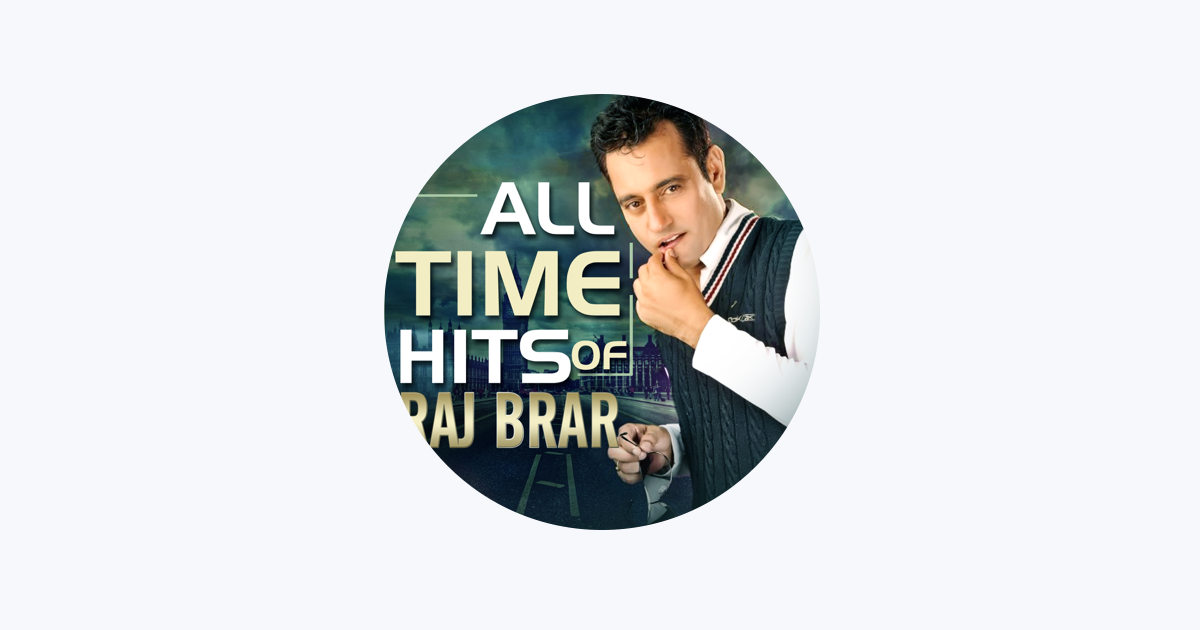 Raj Brar On Apple Music Official page of raj brar www.rajbrar.in twitter www.twitter.com/iamrajbrar contact for enquiry. raj brar on apple music