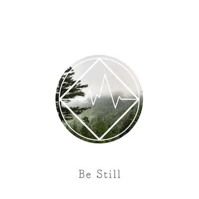 Be Still - Single - As One