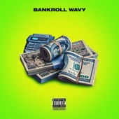 BANKROLL WAVY - EP artwork