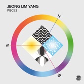 Jeong Lim Yang - Pisces