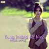 Kung Iniibig Ka Niya - Single