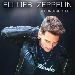 Zeppelin (Deconstructed) - Single - Eli Lieb