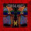 Stir the Ashes - EP album lyrics, reviews, download
