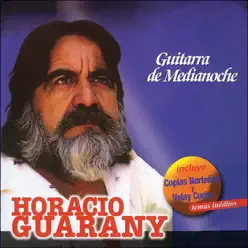 Guitarra de Medianoche - Horacio Guarany