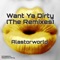 Want Ya Dirty (Coqui Villalobos Remix) - Alastorworld lyrics