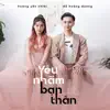 Yêu Nhầm Bạn Thân - Single album lyrics, reviews, download