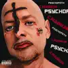 Psychopath (feat. Jarren Benton) - Single album lyrics, reviews, download