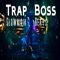 Trap Boss - Slownirik lyrics