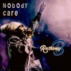 Nobody Care - Single