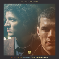 for KING & COUNTRY - Run Wild. Live Free. Love Strong. (Deluxe Anniversary Edition) artwork