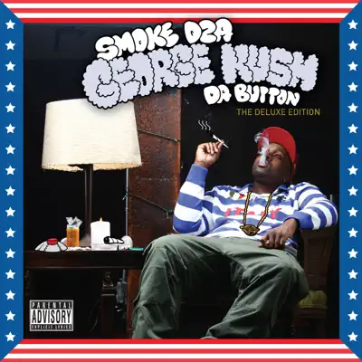 George Kush da Button: Deluxe Edition - Smoke DZA