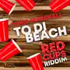 To Di Beach - Single album lyrics, reviews, download