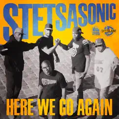 Here We Go Again (Maxi - Single) by Stetsasonic album reviews, ratings, credits