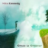 Grass is Greener - EP