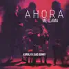 Ahora Me Llama - Single album lyrics, reviews, download