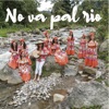 No Va Pal Río - Single