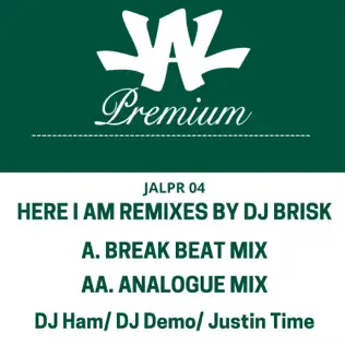 Album herunterladen DJ Ham DJ Demo Justin Time - Here I Am Remixes By DJ Brisk