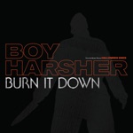 Boy Harsher - Burn It Down - Rework