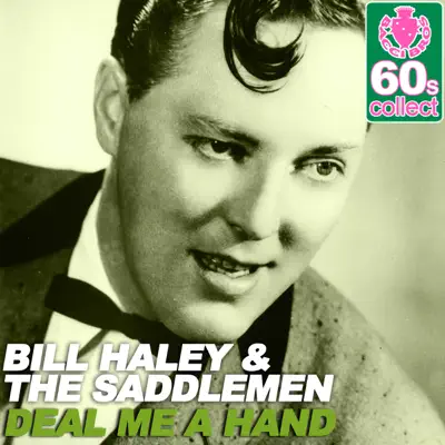 Deal Me a Hand (Remastered) - Single - Bill Haley