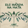 Ele Manda na Mata (feat. Xande De Pilares) - Single