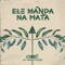 Ele Manda na Mata (feat. Xande De Pilares) - Awure lyrics