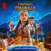 Finding ‘Ohana (Music from the Netflix Film) album lyrics, reviews, download