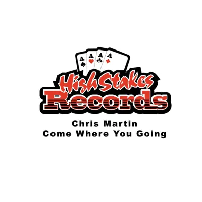 Come Where You Going - Single - Chris Martin