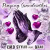 Praying Grandmother (feat. Krad) - Single album lyrics, reviews, download