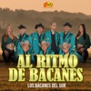 Al Ritmo De Bacanes - Single