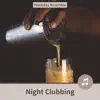 Night Clubbing album lyrics, reviews, download