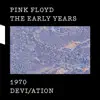 The Early Years, 1970: Devi/ation album lyrics, reviews, download