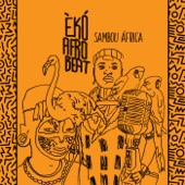 Èkó Afrobeat - Sambou África