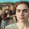 Piccolo Corpo (Original Motion Picture Soundtrack) - Single artwork