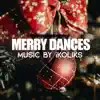 Merry Dances - Single album lyrics, reviews, download