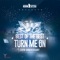 Turn Me on (15th Anniversary) [feat. Jvck Frost] - Kevin Lyttle lyrics