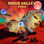 Indus Valley Kings - ...And the Dead Shall Rise