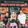What's With The Roses - Single