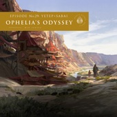 Ophelia's Odyssey, Ep. 29: yetep & SABAI (DJ Mix) artwork