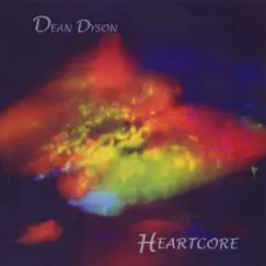 Heartcore by Dean Dyson album reviews, ratings, credits