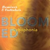 Bloomed (Remixes & Outtakes)