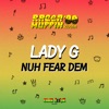 Nuh Fear Dem - Single