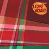 Love Again - Single album lyrics, reviews, download