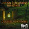 Stream & download Laughing In My Grave (feat. Razakel) - Single