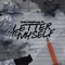Letter To Myself - Morray lyrics
