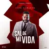 Sal De Mi Vida - Single album lyrics, reviews, download