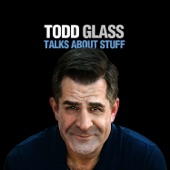 Todd Glass Talks About Stuff artwork