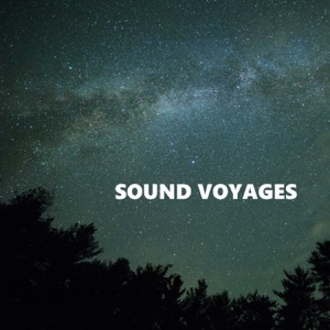 Sound Voyages #38 – New Sounds 2018 – Side B